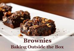 Brownies: Baking Outside the Box